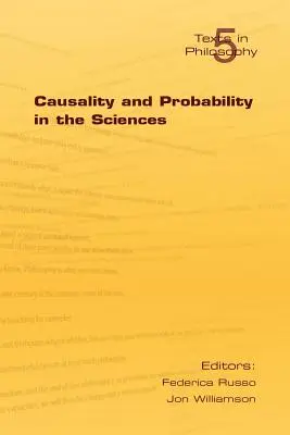 Cauzalitate și probabilitate în științe - Causality and Probability in the Sciences