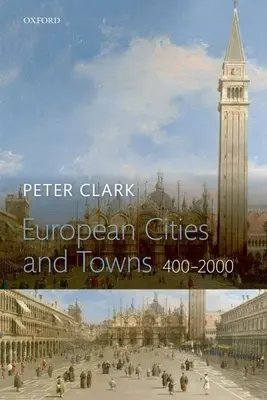 Orașe și localități europene: 400-2000 - European Cities and Towns: 400-2000