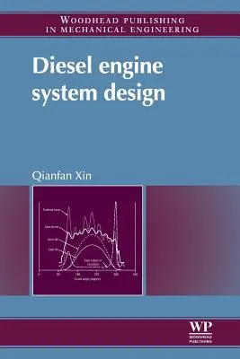 Proiectarea sistemului motorului diesel - Diesel Engine System Design
