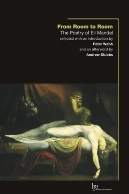 From Room to Room: Poezia lui Eli Mandel - From Room to Room: The Poetry of Eli Mandel