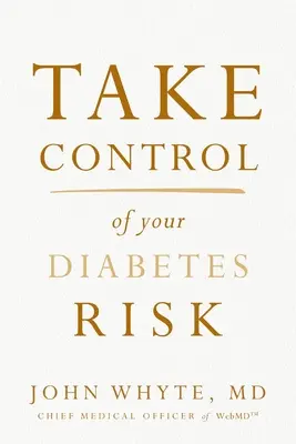 Preia controlul asupra riscului de diabet - Take Control of Your Diabetes Risk