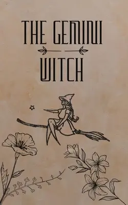 Vrăjitoarea Gemeni - The Gemini Witch