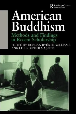 Budismul american: Metode și constatări în studiile recente - American Buddhism: Methods and Findings in Recent Scholarship
