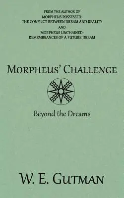 Provocarea lui Morpheus: Dincolo de vise - Morpheus' Challenge: Beyond the Dreams