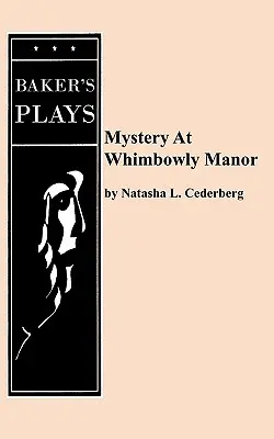 Mister la conacul Whimbowly - Mystery at Whimbowly Manor