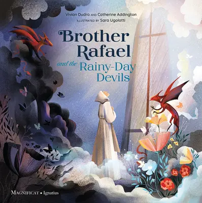 Fratele Rafael și diavolii zilelor ploioase - Brother Rafael and the Rainy-Day Devils