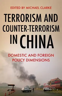 Terorism și contraterorism în China: Dimensiuni de politică internă și externă - Terrorism and Counter-Terrorism in China: Domestic and Foreign Policy Dimensions