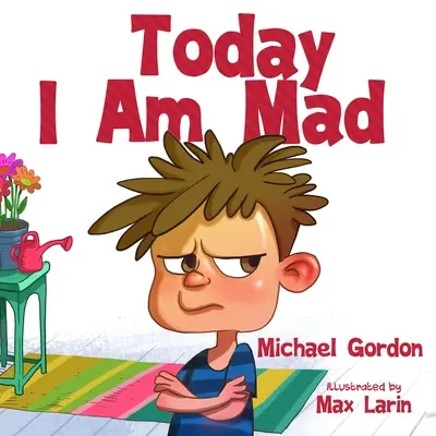 Astăzi sunt supărat - Today I am Mad