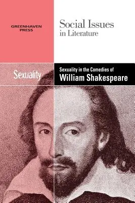 Sexualitatea în comediile lui William Shakespeare - Sexuality in the Comedies of William Shakespeare