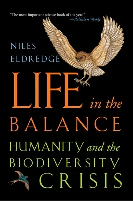 Viața în echilibru: Omenirea și criza biodiversității - Life in the Balance: Humanity and the Biodiversity Crisis