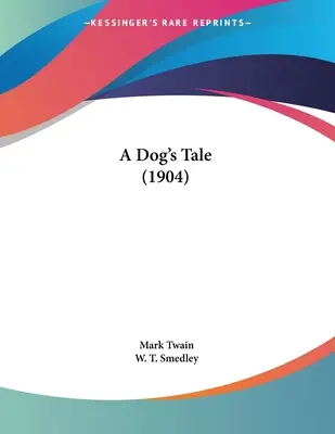 Povestea unui câine (1904) - A Dog's Tale (1904)