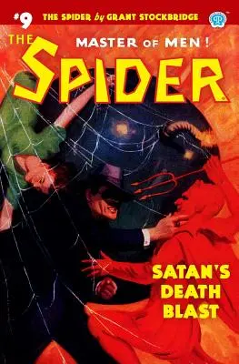 The Spider #9: Explozia mortală a Satanei - The Spider #9: Satan's Death Blast