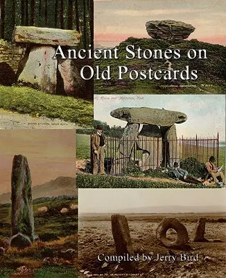 Pietre străvechi pe cărți poștale vechi - Ancient Stones on Old Postcards