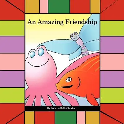 O prietenie uimitoare - An Amazing Friendship
