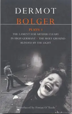 Piese de teatru Dermot Bolger: 1 - Dermot Bolger Plays: 1
