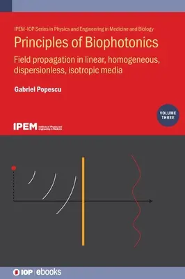 Principii de biofotonică, volumul 3 - Principles of Biophotonics, Volume 3