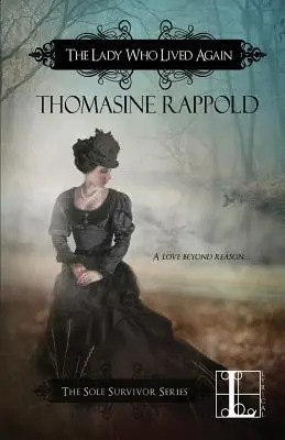 Doamna care a trăit din nou - The Lady Who Lived Again