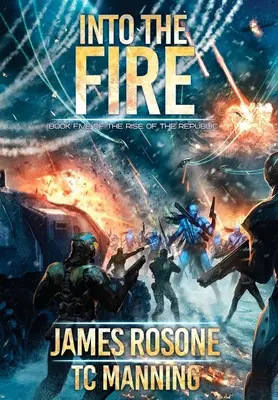 Into the Fire: Cartea a cincea - Into the Fire: Book Five
