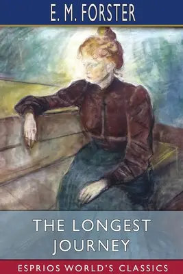Cea mai lungă călătorie (Esprios Classics) - The Longest Journey (Esprios Classics)