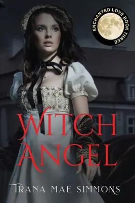 Înger vrăjitor - Witch Angel