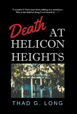 Moartea la Helicon Heights - Death at Helicon Heights