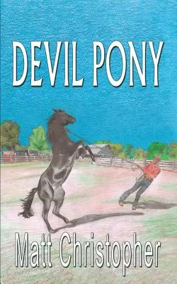 Diavolul Ponei - Devil Pony