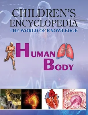 Enciclopedia copiilor corpul uman - Children's encyclopedia human body