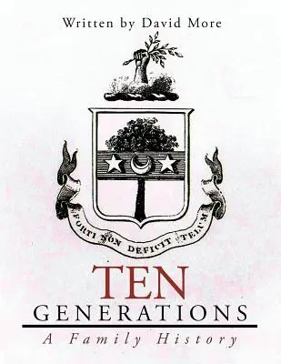 Zece generații: O istorie de familie - Ten Generations: A Family History