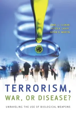 Terorism, război sau boală?: Descoperirea utilizării armelor biologice - Terrorism, War, or Disease?: Unraveling the Use of Biological Weapons