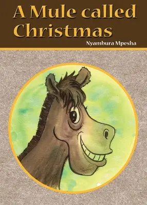 Un catâr numit Crăciun - A Mule called Christmas