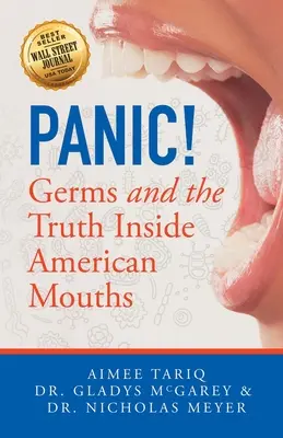 Panică! Germenii și adevărul din gurile americanilor - Panic! Germs and the Truth Inside American Mouths