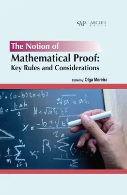 Noțiunea de dovadă matematică: Reguli și considerații cheie - The Notion of Mathematical Proof: Key Rules and Considerations