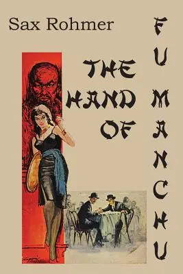Mâna lui Fu-Manchu - The Hand Of Fu-Manchu