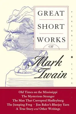 Marile opere scurte ale lui Mark Twain - Great Short Works of Mark Twain