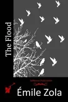Potopul de Emile Zola, Ficțiune, Clasici, Literar - The Flood by Emile Zola, Fiction, Classics, Literary