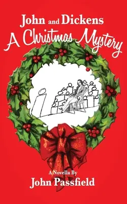 John și Dickens: Un mister de Crăciun - John and Dickens: A Christmas Mystery