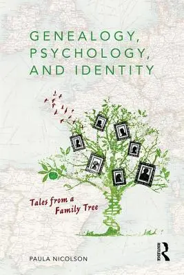 Genealogie, psihologie și identitate: Povești dintr-un arbore genealogic - Genealogy, Psychology and Identity: Tales from a family tree