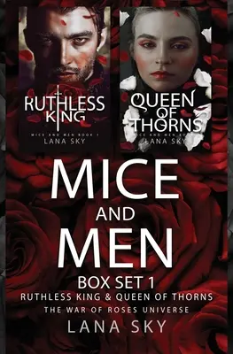 Mice and Men Box Set 1 (Rege nemilos și regină a spinilor): Războiul trandafirilor Univers - Mice and Men Box Set 1 (Ruthless King & Queen of Thorns): War of Roses Universe