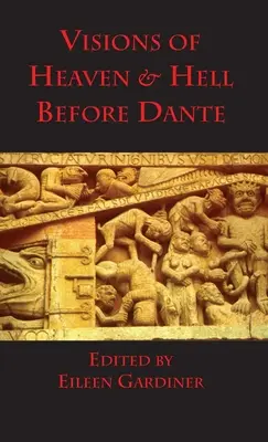 Viziuni despre Rai și Iad înainte de Dante - Visions of Heaven & Hell before Dante