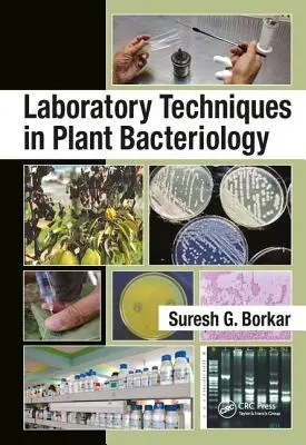 Tehnici de laborator în bacteriologia plantelor - Laboratory Techniques in Plant Bacteriology