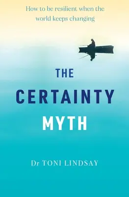 Mitul certitudinii - The Certainty Myth