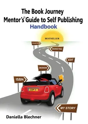 Ghidul mentorului The Book Journey pentru autopublicare - The Book Journey Mentor's Guide to Self Publishing