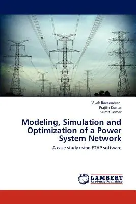 Modelarea, simularea și optimizarea unei rețele de sisteme energetice - Modeling, Simulation and Optimization of a Power System Network