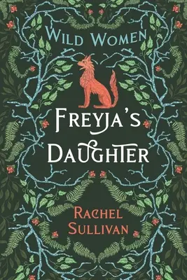 Fiica lui Freyja - Freyja's Daughter