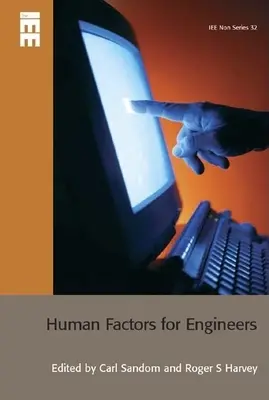 Factorii umani pentru ingineri - Human Factors for Engineers