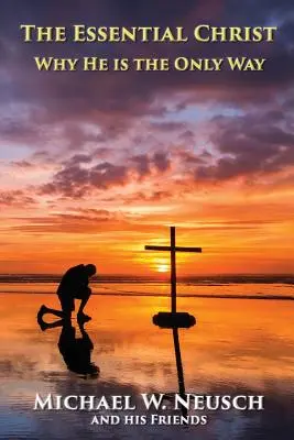 Hristos esențial - The Essential Christ