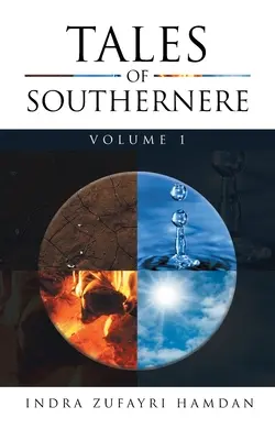 Tales of Southernere: Volumul 1 - Tales of Southernere: Volume 1
