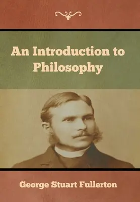 O introducere în filosofie - An Introduction to Philosophy