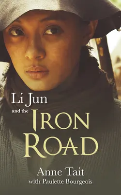 Li Jun și drumul de fier - Li Jun and the Iron Road