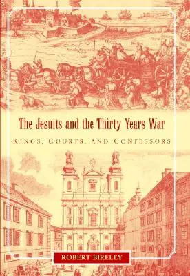 Iezuiții și războiul de treizeci de ani - The Jesuits and the Thirty Years War